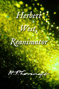 Herbert West - Reanimator