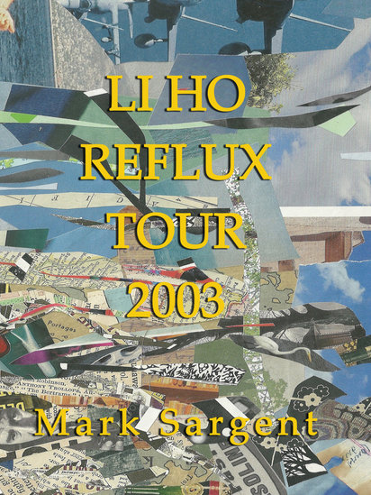 Li Ho Reflux Tour 2003: A Poem