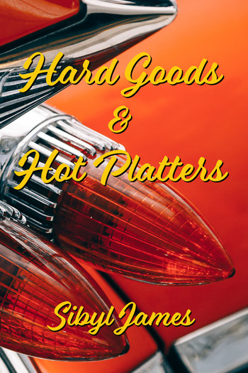 hard goods & hot platters - sibyl james