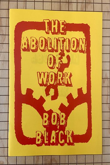 Abolition of Work
