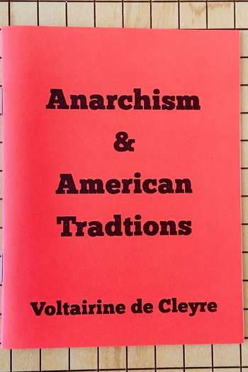 Anarchism & American Traditions