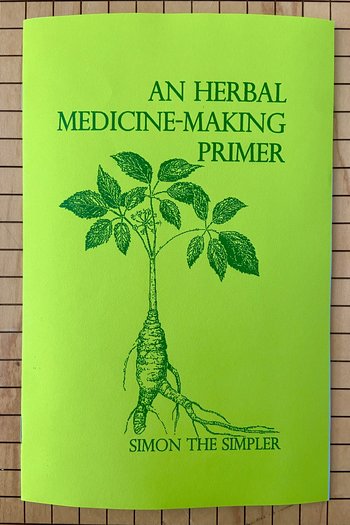 Herbal Medicine Making Primer