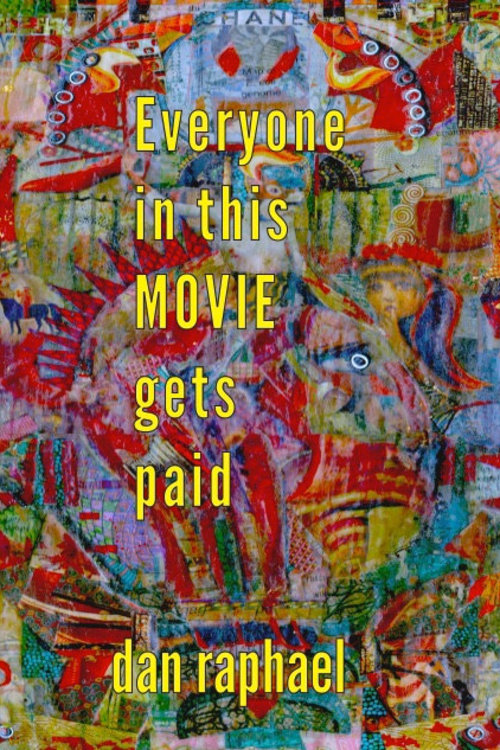 everyone in this MOVIE gets paid